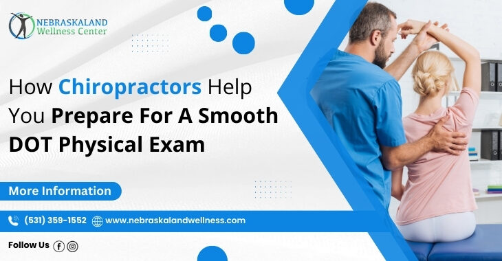 How Chiropractors Help You Prepare For A Smooth DOT Physical Exam
