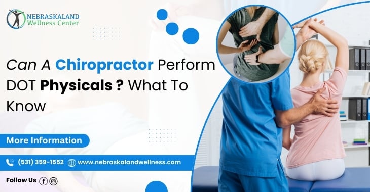 Can A Chiropractor Perform DOT Physicals? What To Know